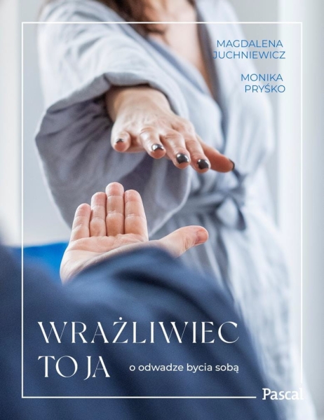 WRAŻLIWIEC TO JA MONIKA PRYŚKO NOWA