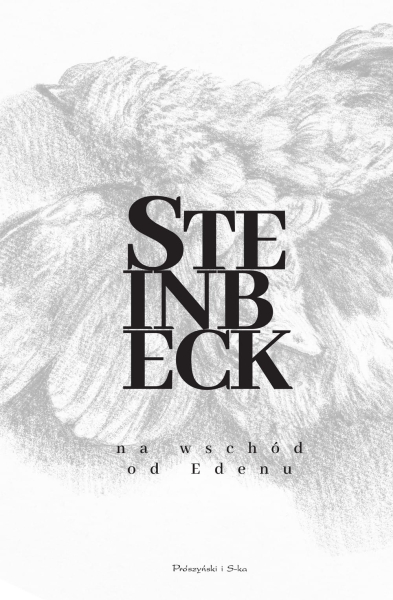 NA WSCHÓD OD EDENU JOHN STEINBECK NOWA