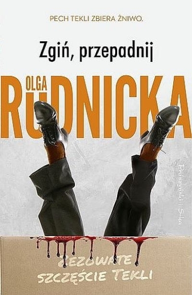 ZGIŃ PRZEPADNIJ OLGA RUDNICKA NOWA