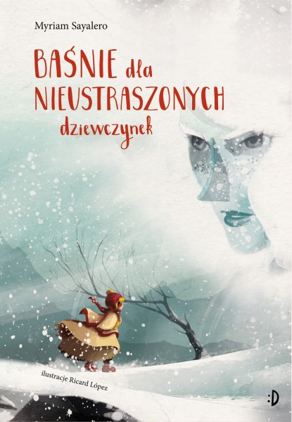 BAŚNIE DLA NIEUSTRASZONYCH MYRIAM SAYALERO NOWA
