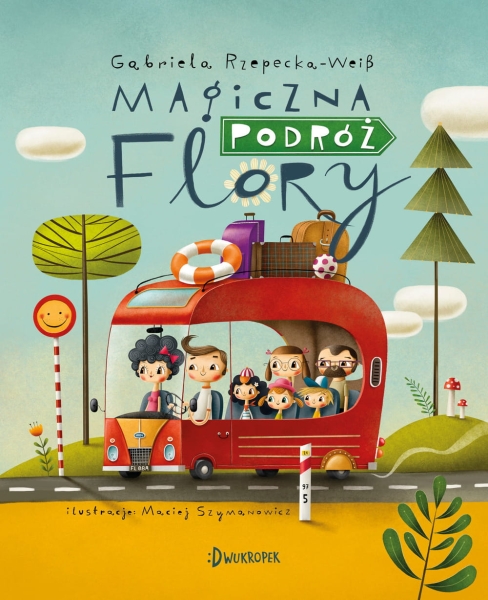 MAGICZNA PODRÓŻ FLORY GABRIELA RZEPECKA NOWA