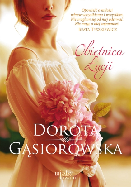 OBIETNICA ŁUCJI DOROTA GĄSIOROWSKA NOWA