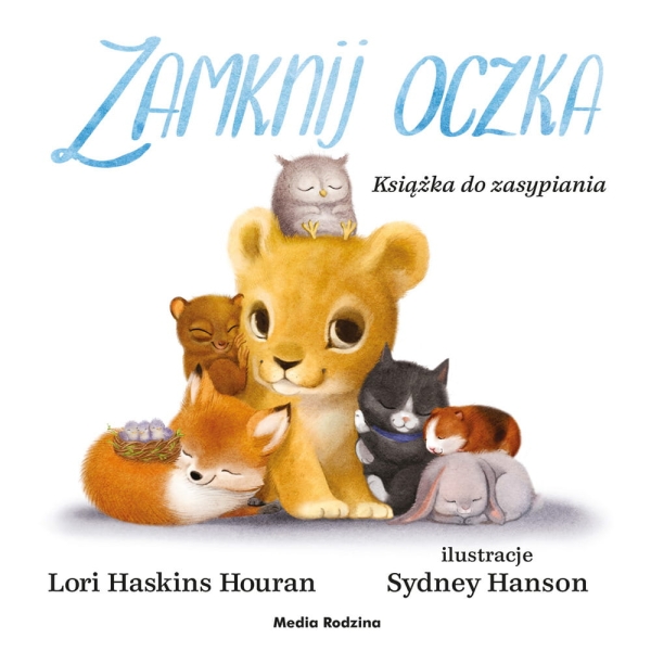 ZAMKNIJ OCZKA KSIĄŻKA DO ZASYPIANIA HANSON NOWA