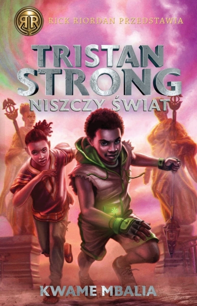 TRISTAN STRONG NISZCZY ŚWIAT KWAME MBALIA NOWA