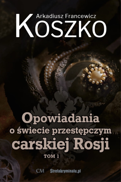 OPOWIADANIA O ŚWIECIE PRZESTĘPCZYM FRANCEWICZ NOWA