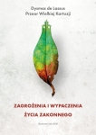 ZAGROŻENIA I WYPACZENIA ŻYCIA ZAKONNEGO LASSUS NOWA
