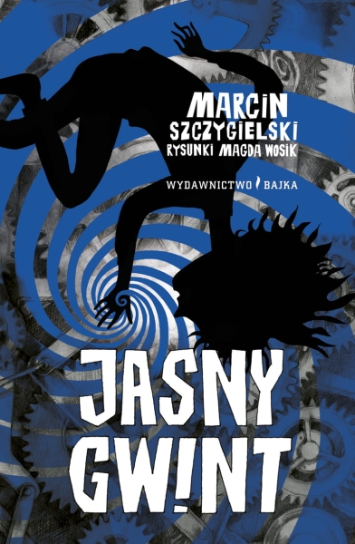 MAJKA I CIABCIA JASNY GWINT MARCIN SZCZYGIELSKI NOWA