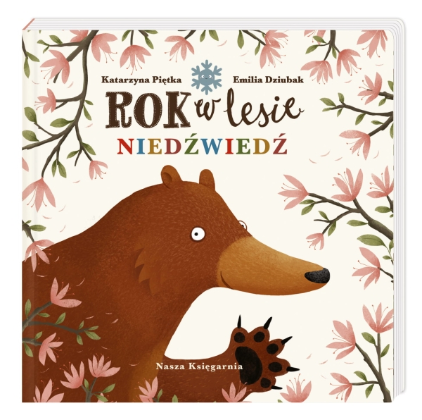 ROK W LESIE NIEDŹWIEDŹ KATARZYNA PIĘTKA NOWA