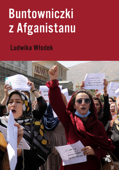 BUNTOWNICZKI Z AFGANISTANU LUDWIKA WŁODEK NOWA