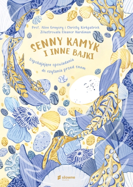 SENNY KAMYK I INNE BAJKI ALICE GREGORY NOWA