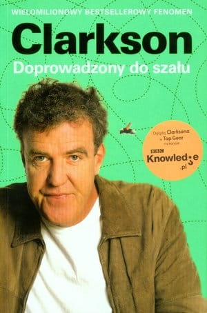 DOPROWADZONY DO SZAŁU JEREMY CLARKSON NOWA