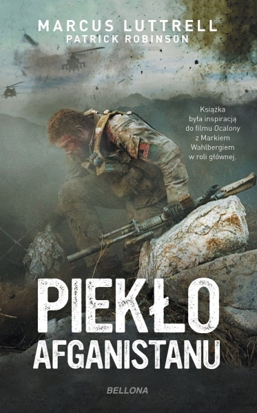 PIEKŁO AFGANISTANU MARCUS LUTTRELL NOWA