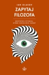 ZAPYTAJ FILOZOFA WSZYSTKIE PYTANIA IAN OLASOV NOWA