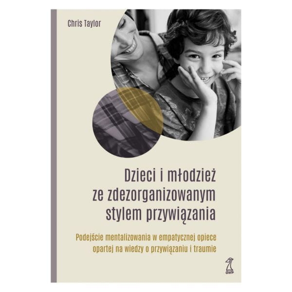 DZIECI I MŁODZIEŻ ZE ZDEZORGANIZOWANYM STYLEM 