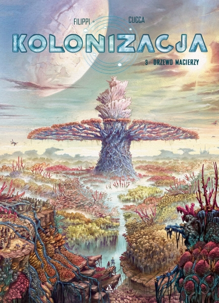 DRZEWO MACIERZY KOLONIZACJA TOM 3 DENIS FILIPPI NOWA