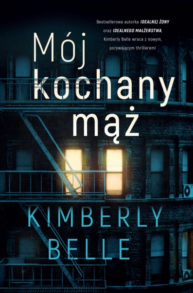 MÓJ KOCHANY MĄŻ KIMBERLY BELLE NOWA