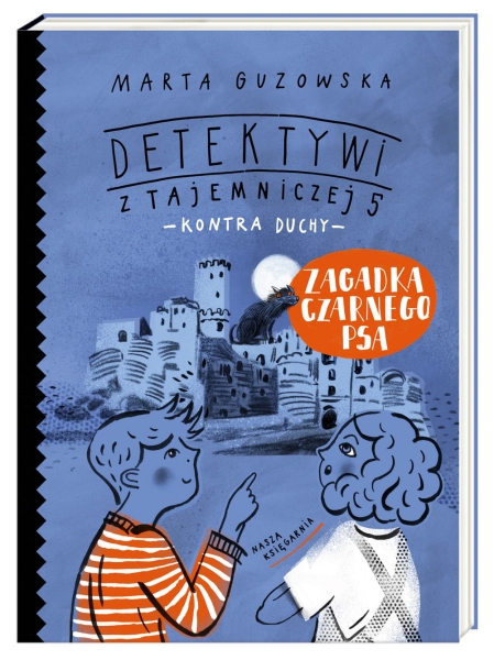 ZAGADKA CZARNEGO PSA MARTA GUZOWSKA NOWA