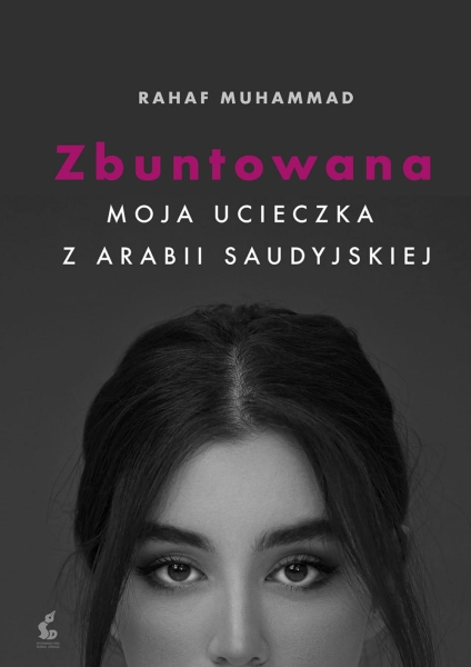 MOJA UCIECZKA Z ARABII SAUDYJSKIEJ MOHAMMED NOWA
