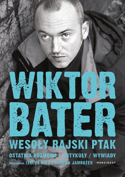 WESOŁY RAJSKI PTAK WIKTOR BATER POLSKA 