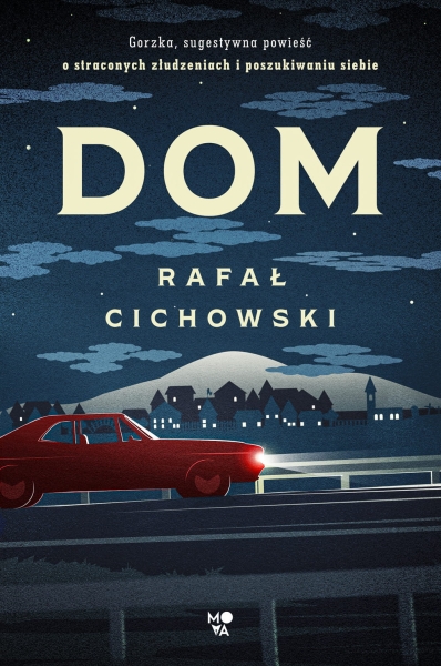 DOM RAFAŁ CICHOWSKI NOWA