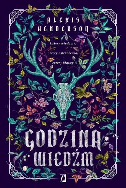 GODZINA WIEDŹM ALEXIS HENDERSON NOWA
