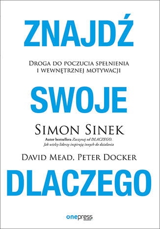 ZNAJDŹ SWOJE DLACZEGO SINEK MEAD DOCKER NOWA 