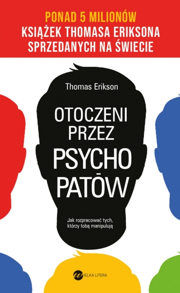 OTOCZENI PRZEZ PSYCHOPATÓW THOMAS ERIKSON NOWA