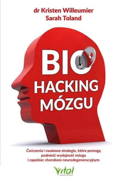 BIOHACKING MÓZGU KRISTEN WILLEUMIER NOWA