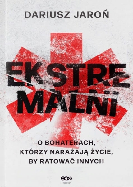 EKSTREMALNI O BOHATERACH DARIUSZ JAROŃ NOWA