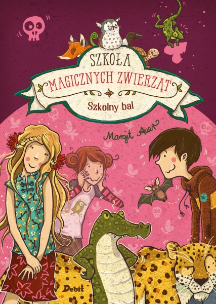 SZKOŁA MAGICZNYCH ZWIERZĄT MARGIT AUER NOWA