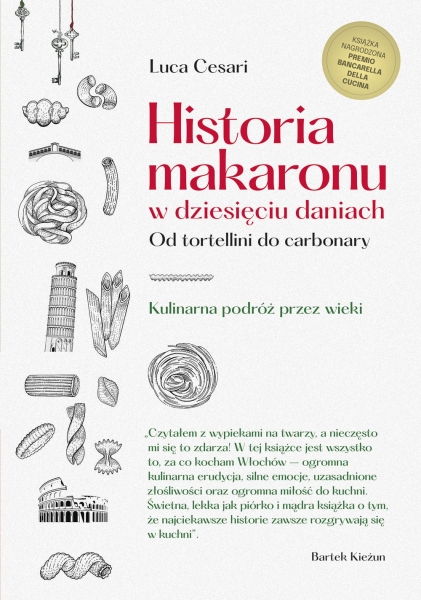 HISTORIA MAKARONU W DZIESIĘCIU LUCA CESARI NOWA