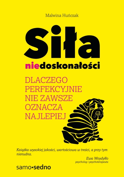 SIŁA NIEDOSKONAŁOŚCI MALWINA HUŃCZAK NOWA