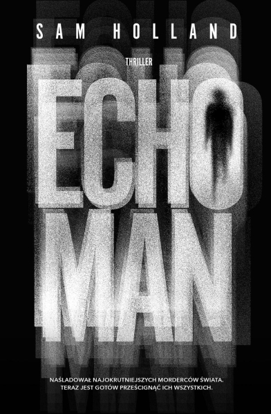 ECHO MAN SAM HOLLAND NOWA