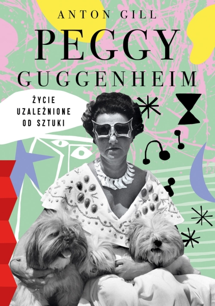 PEGGY GUGGENHEIM ANTON GILL NOWA