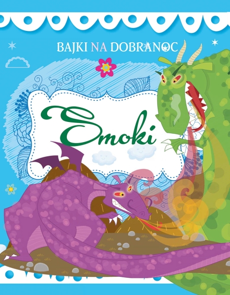 BAJKI NA DOBRANOC SMOKI DLA DZIECI NOWA