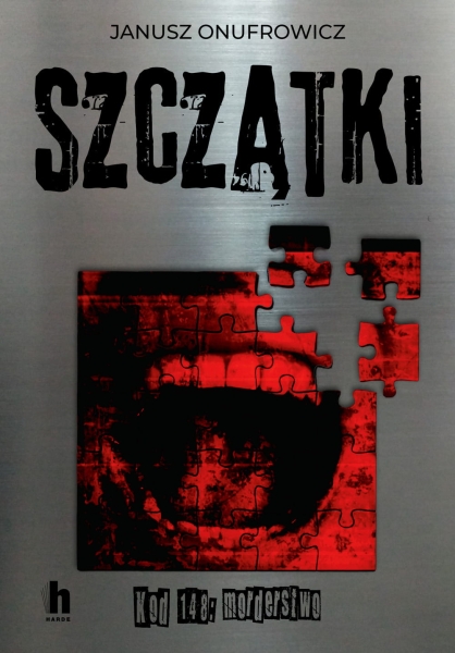 SZCZĄTKI KOD 148 MORDERSTWO ONUFROWICZ NOWA