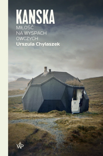 KANSKA MIŁOŚĆ NA WYSPACH OWCZYCH CHYLASZEK NOWA