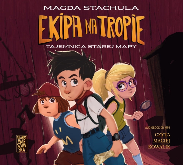EKIPA NA TROPIE TAJEMNICA STAREJ MAPY STACHULA NOWA
