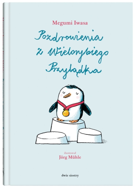 POZDROWIENIA Z WIELORYBIEGO PRZYLĄDKA IWASA NOWA