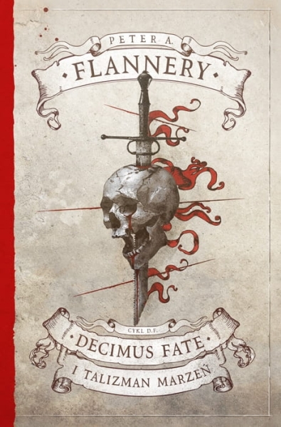 DECIMUS FATE I TALIZMAN MARZEŃ FLANNERY NOWA
