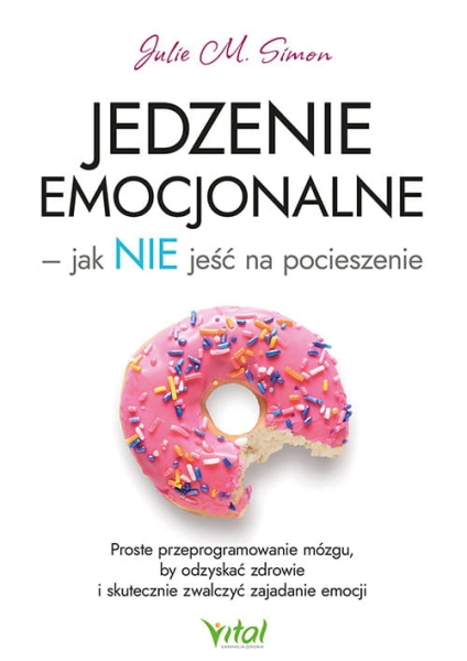 JEDZENIE EMOCJONALNE JULIE SIMON NOWA