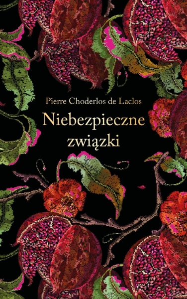 NIEBEZPIECZNE ZWIĄZKI PIERRE LACLOS NOWA