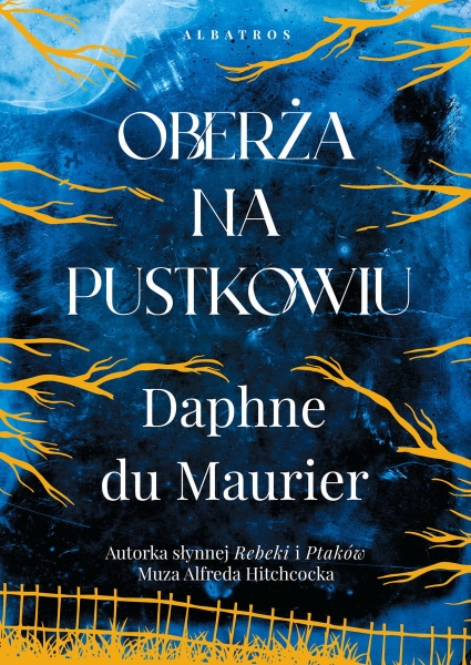 OBERŻA NA PUSTKOWIU DAPHNE DU MAURIER NOWA