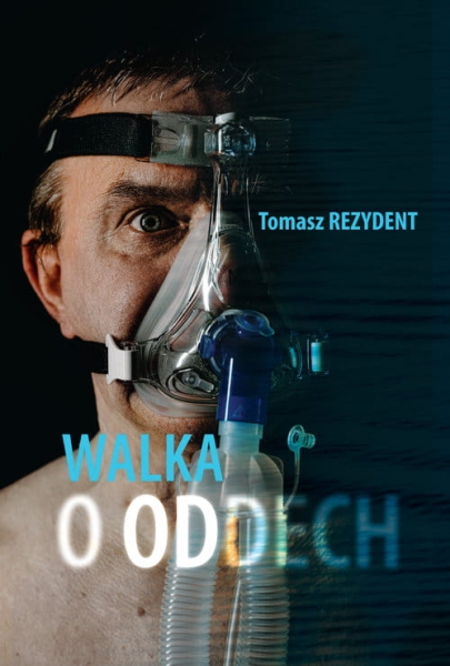 WALKA O ODDECH REZYDENT TOMASZ NOWA