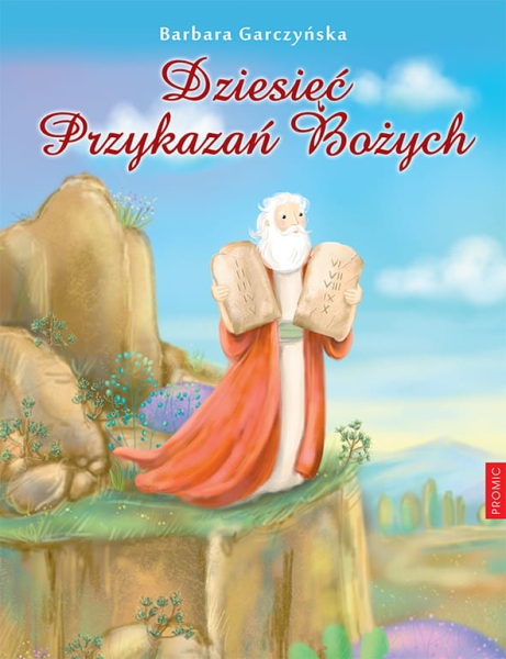 DZIESIĘĆ PRZYKAZAŃ BOŻYCH GARCZYŃSKA NOWA
