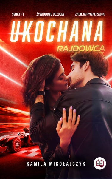 BEZ OGRANICZEŃ TOM 2 UKOCHANA RAJDOWCA MIKOŁAJCZYK 