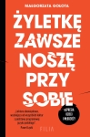 ŻYLETKĘ ZAWSZE NOSZĘ PRZY SOBIE GOŁOTA NOWA