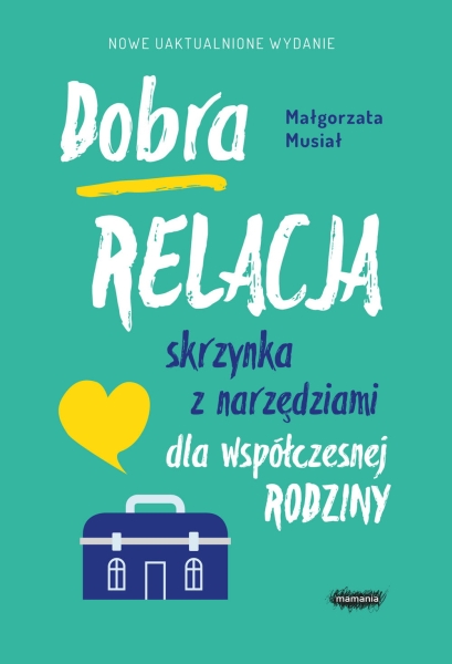 DOBRA RELACJA MAŁGORZATA MUSIAŁ NOWA