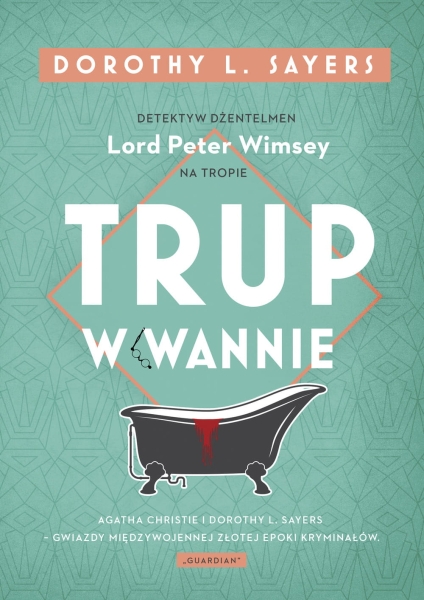 TRUP W WANNIE DOROTHY SAYERS NOWA