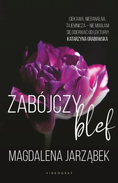 ZABÓJCZY BLEF MAGDALENA JARZĄBEK NOWA